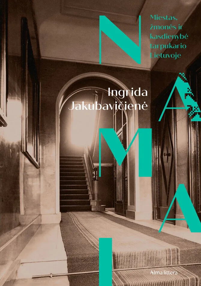 Publisher's photo / 'Homes. City, People and Everyday Life in Interwar Lithuania'