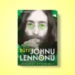 Who was John Lennon, really?