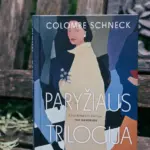 The "Paris Trilogy," which received great attention in France, was published in Lithuanian