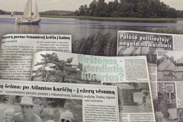 Marcelijus Martinaitis – to a hideout in the countryside, Sabas – by the lake: different vacations 30 years ago