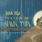 The main highlight of the Year of Valančius – the mystery "Symphony of Light and Faith"