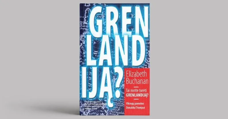 Released Elizabeth Buchanan's book "Do You Want to Have Greenland? Viking Lessons for Donald Trump"